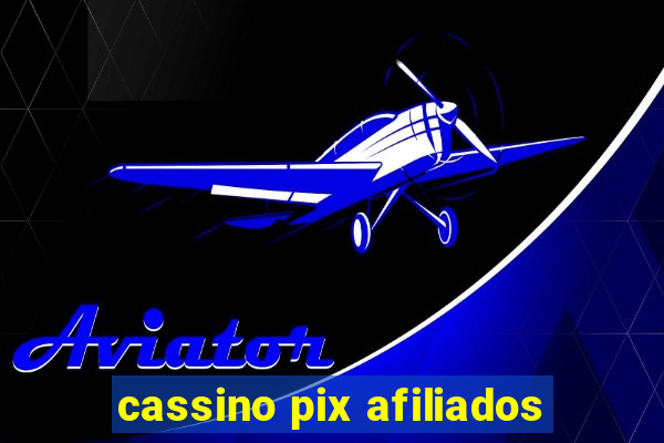 cassino pix afiliados